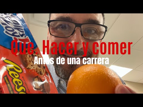 Que hacer y comer antes de una carrera – capítulo 12.5 – un Maratón en 69 días